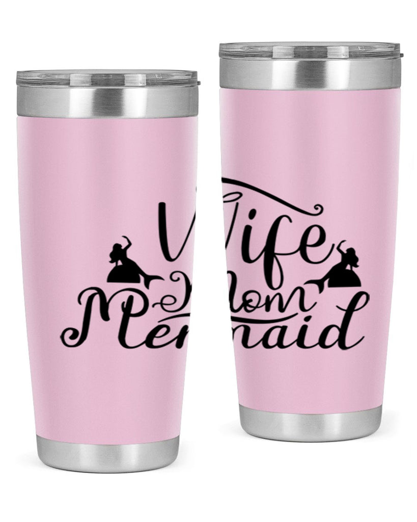 Wife Mom Mermaid 671#- mermaid- Tumbler
