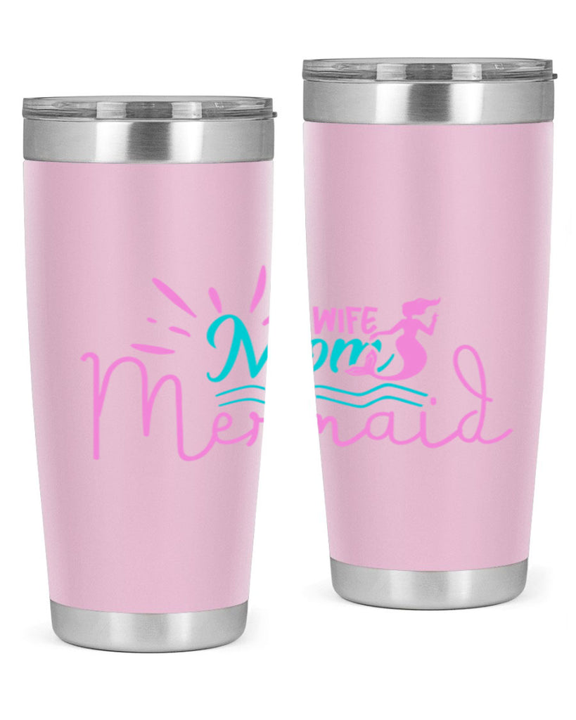 Wife Mom Mermaid 672#- mermaid- Tumbler