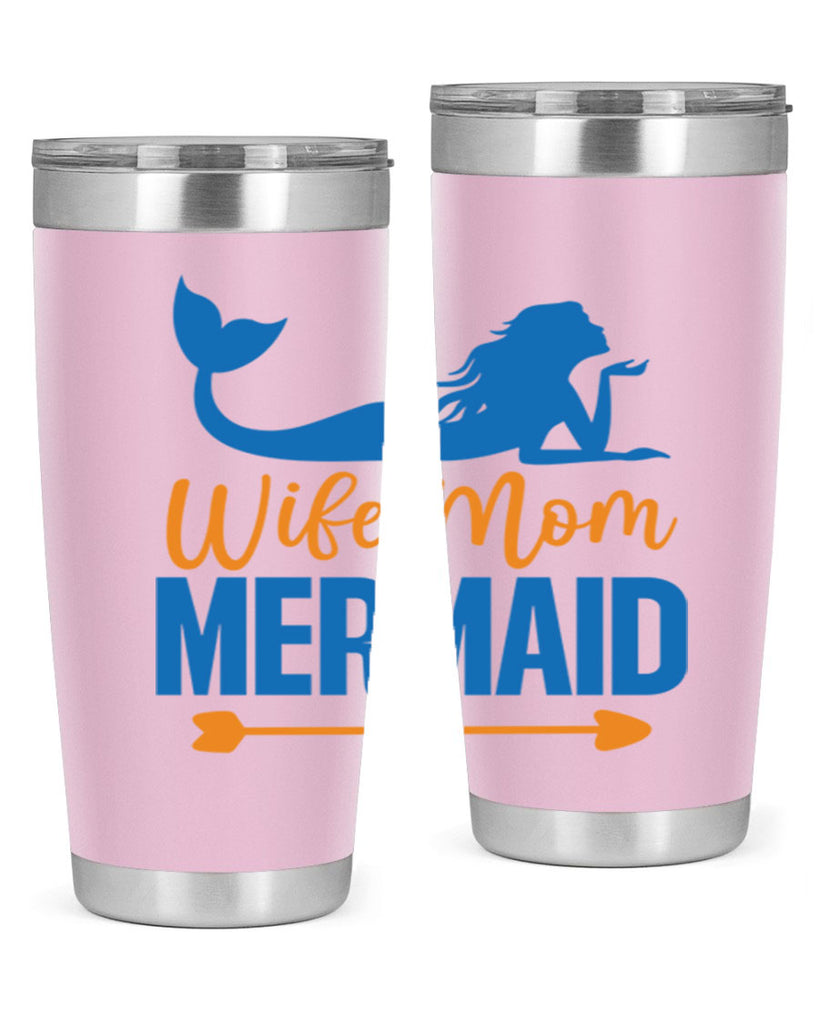 Wife Mom Mermaid 673#- mermaid- Tumbler