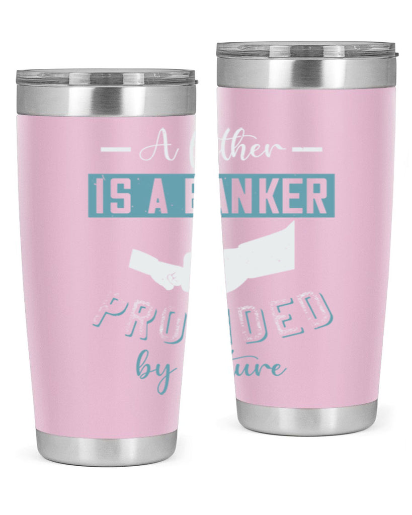 a father is a banker 168#- fathers day- Tumbler