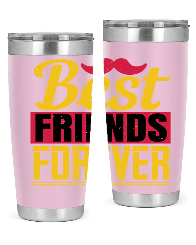 best friends forever 133#- fathers day- Tumbler