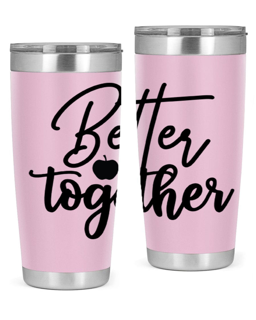 better together 1#- kitchen- Tumbler