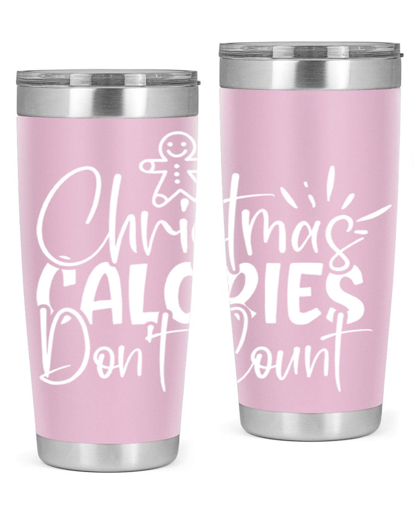 christmas calories dont count 45#- kitchen- Tumbler