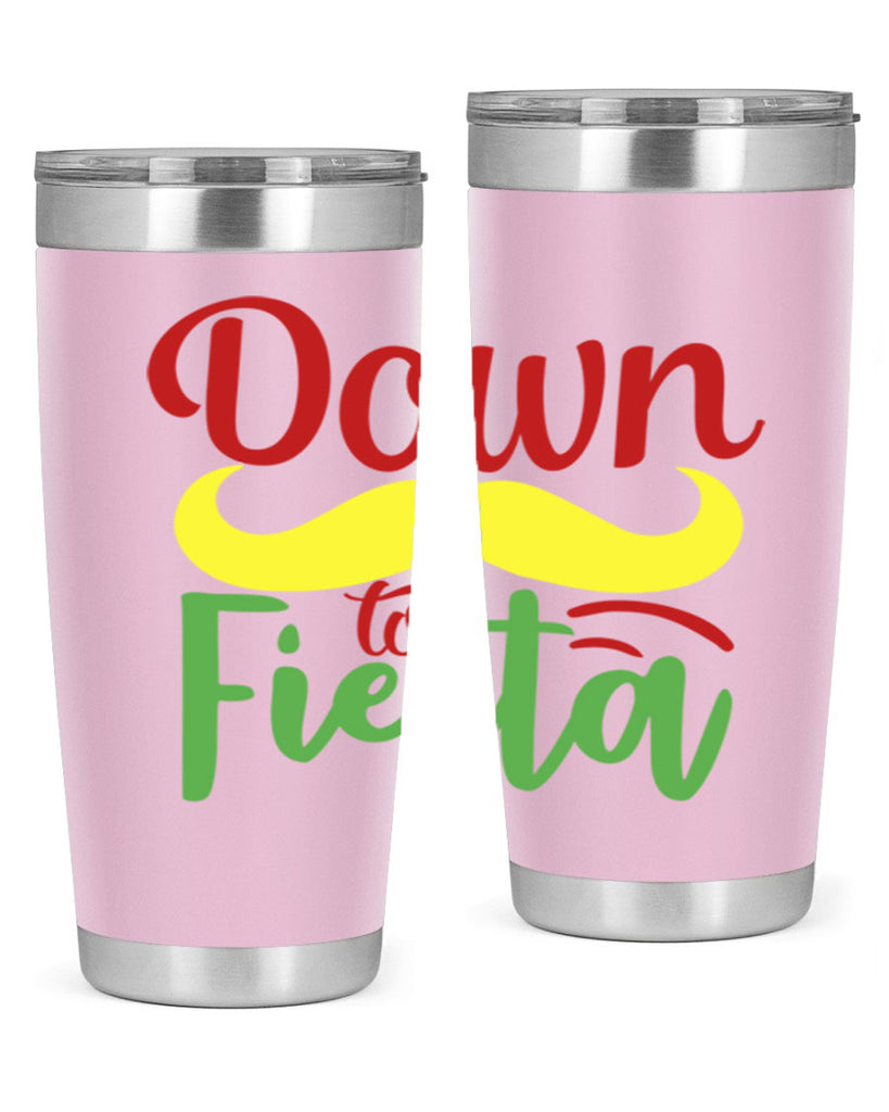 down to fiesta 3#- cinco de mayo- Tumbler