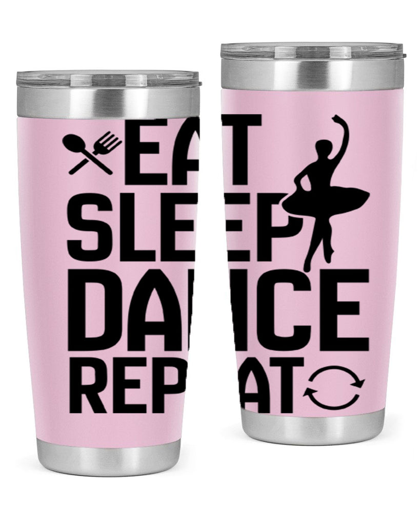 eat sleep dance repeat 35#- ballet- Tumbler
