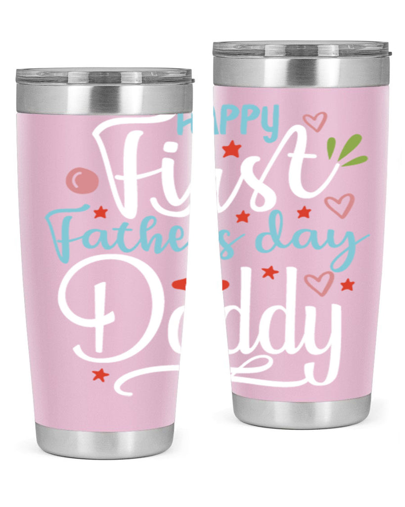 happy first fathers day daddy 89#- fathers day- Tumbler