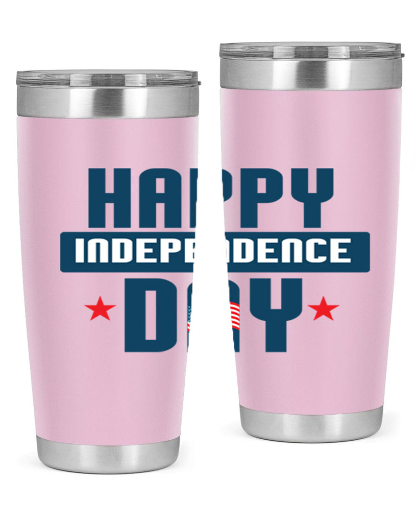 happy independence day Design Style 105#- Fourt Of July- Tumbler