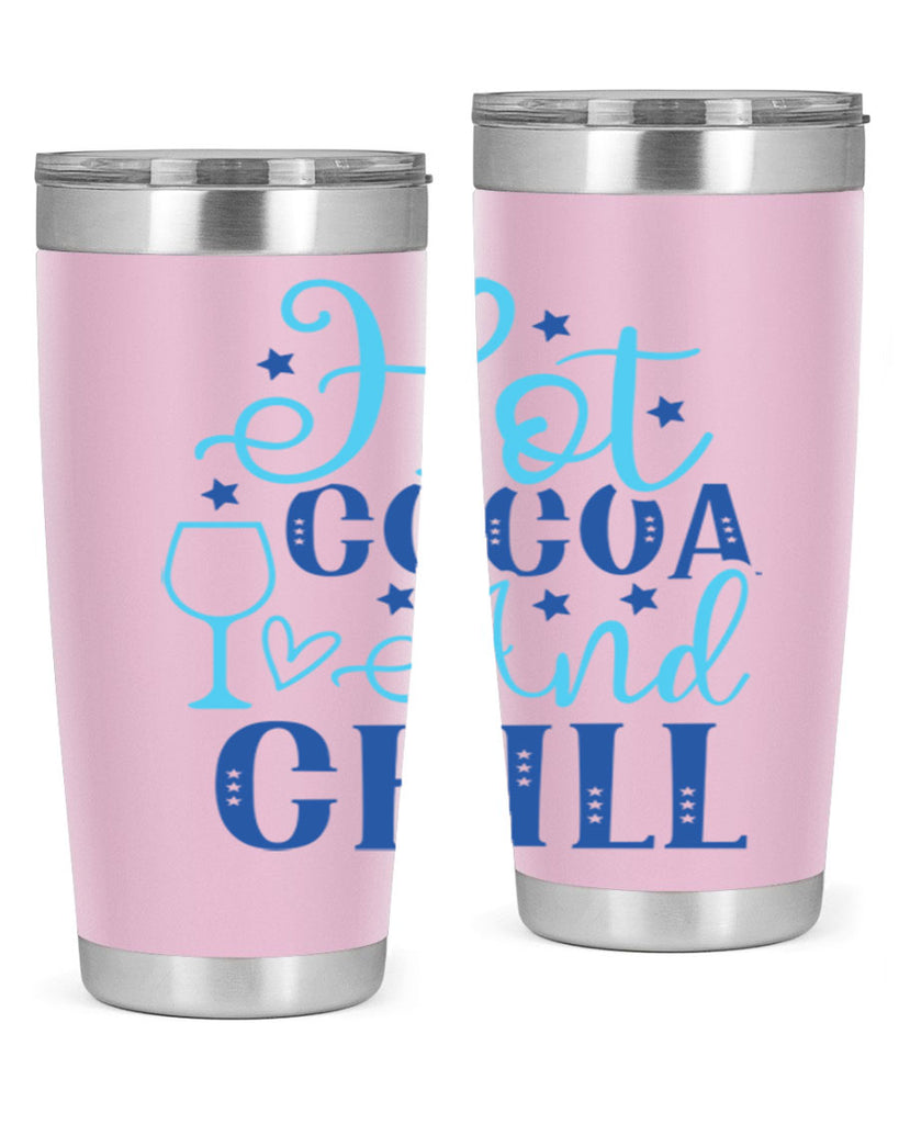 hot cocoa and chill 206#- winter- Tumbler