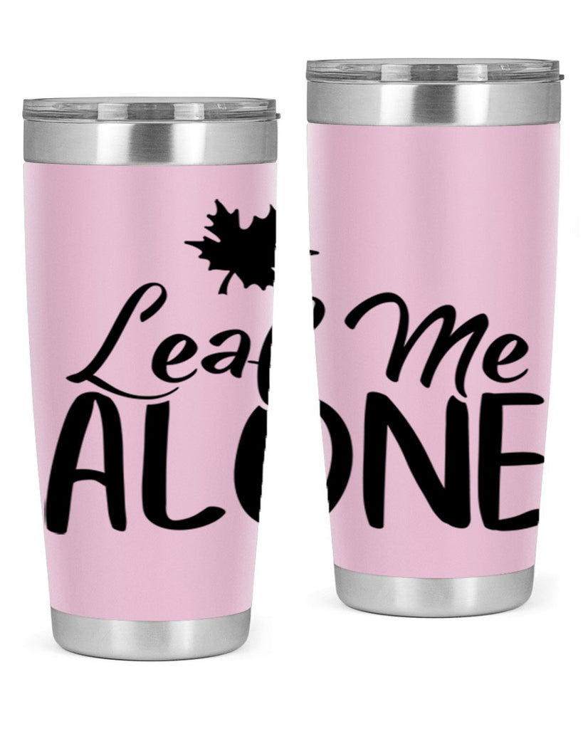 leaf me alone 386#- fall- Tumbler