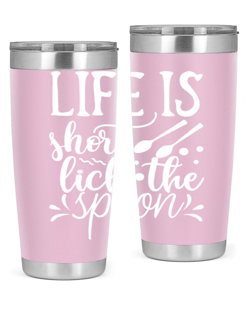 life is short lick the spoon 25#- kitchen- Tumbler