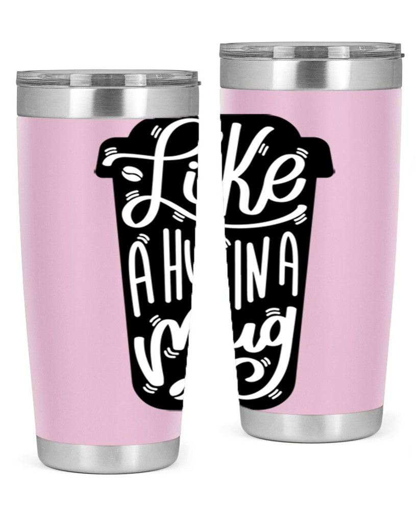 like a hug in a mug 4#- drinking- Tumbler