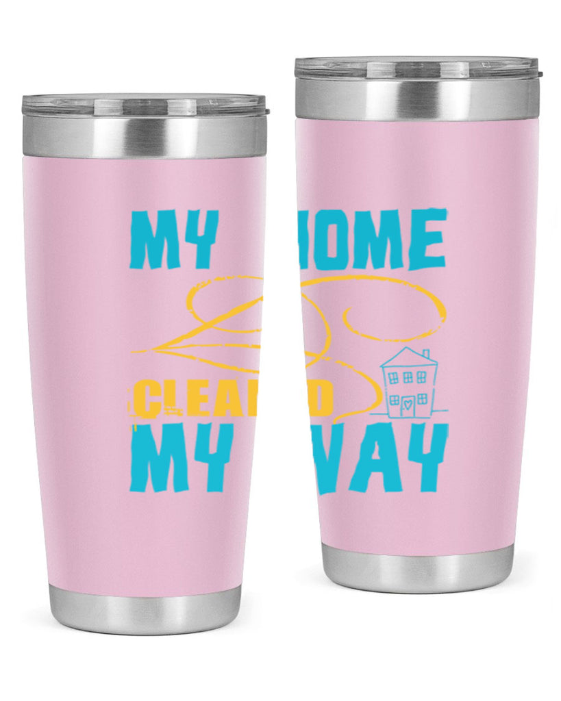 my home cleaned my way Style 24#- cleaner- tumbler