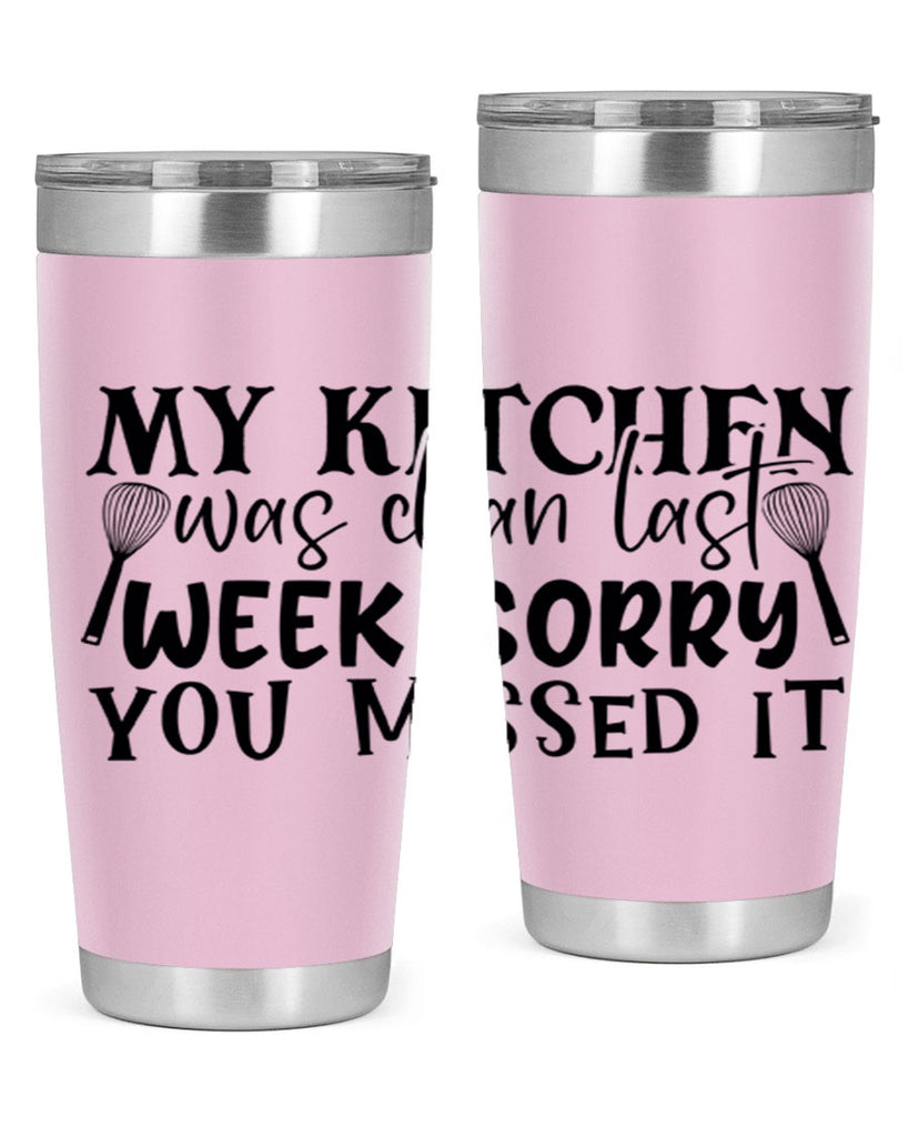 my kitchen was clean last week sorry you missed it 84#- kitchen- Tumbler