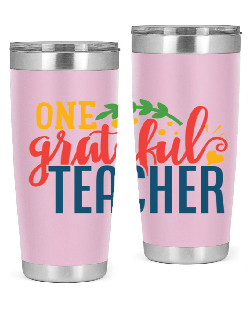 one grateful teacher Style 167#- teacher- tumbler