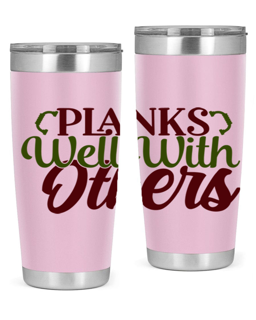 planks well with others 25#- gym- Tumbler