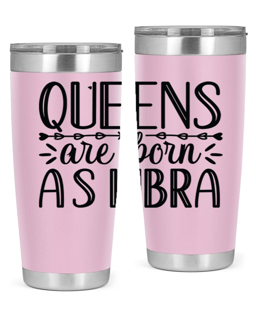 queens are born as Libra 395#- zodiac- Tumbler