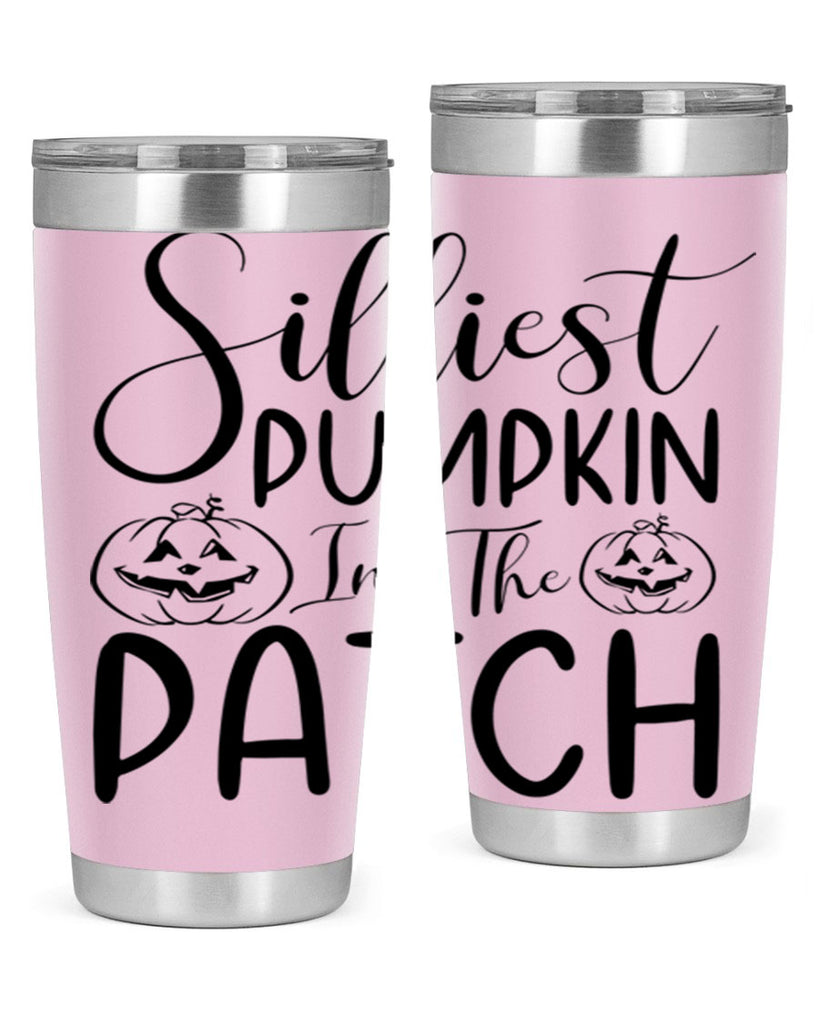 silliest pumpkin in the patch 573#- fall- Tumbler