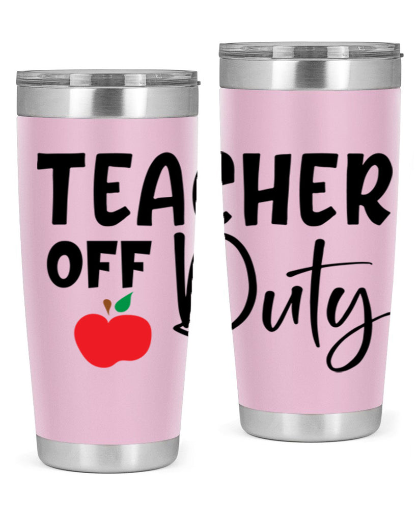 teacher off duty Style 140#- teacher- tumbler