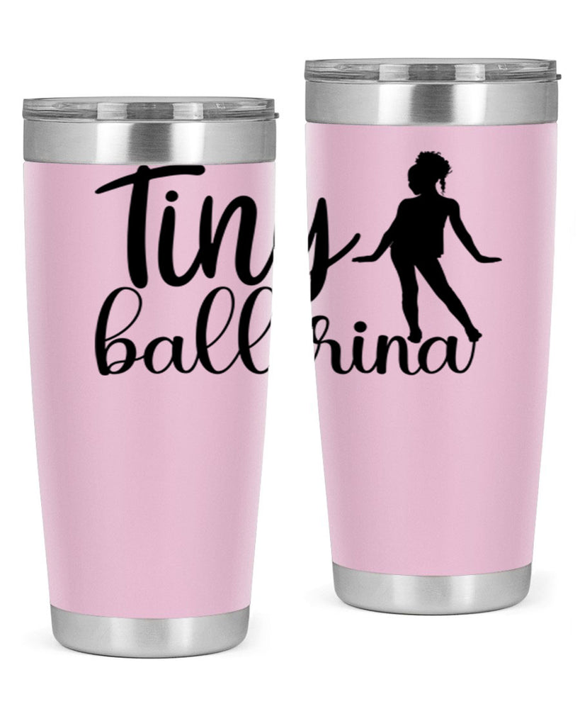 tiny ballerina90#- ballet- Tumbler
