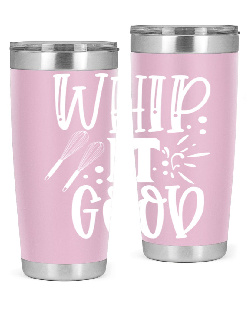 whip it good 20#- kitchen- Tumbler