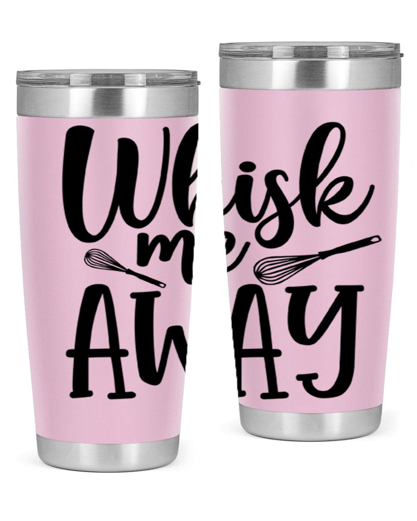 whisk me away 68#- kitchen- Tumbler