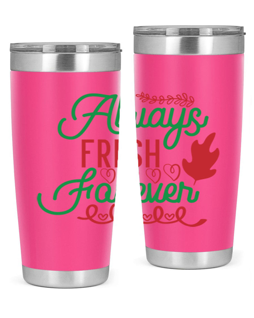 Always Fresh Forever 13#- winter- Tumbler