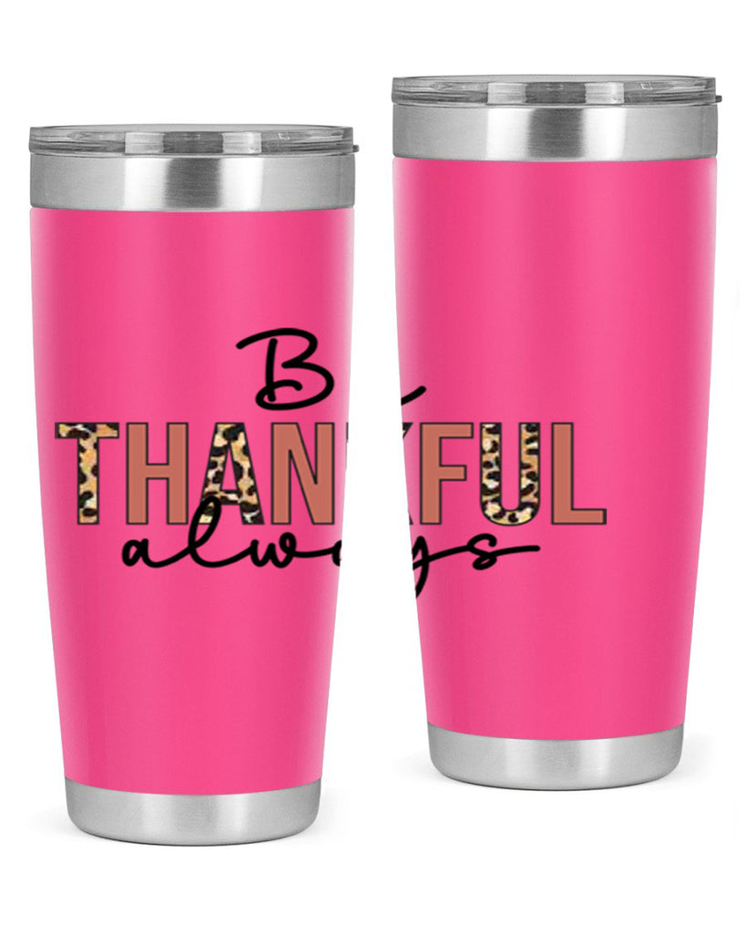 Be thankful always 42#- fall- Tumbler