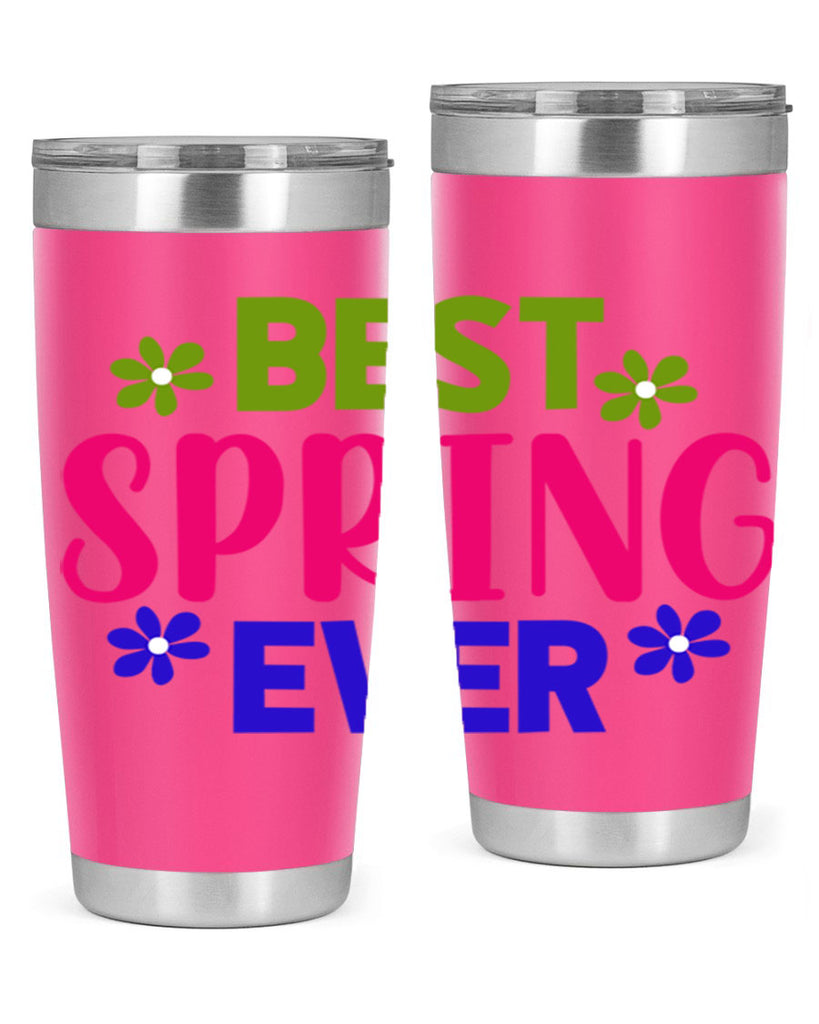 Best Spring Ever 34#- spring- Tumbler
