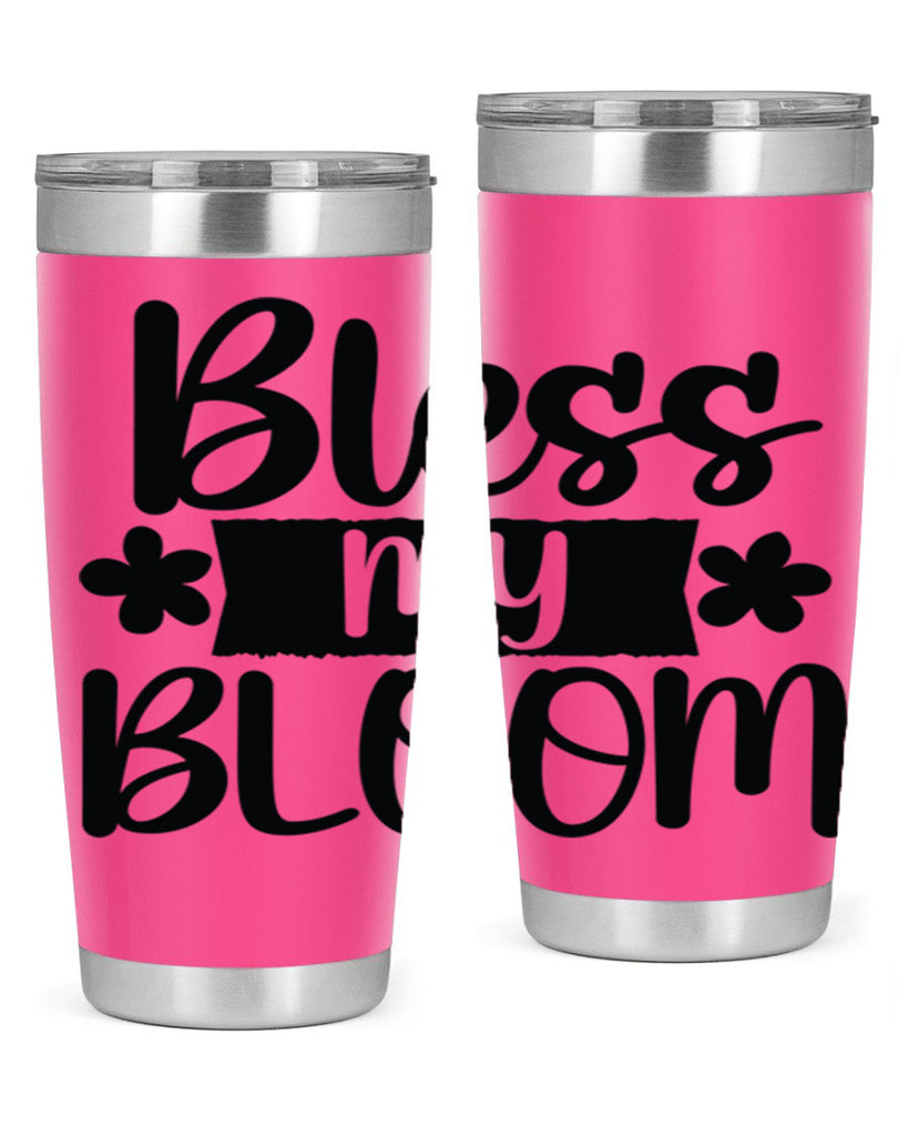 Bless my bloom  design 60#- spring- Tumbler