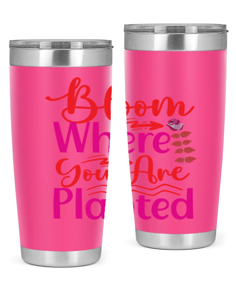 Bloom Where You Are Planted 76#- spring- Tumbler