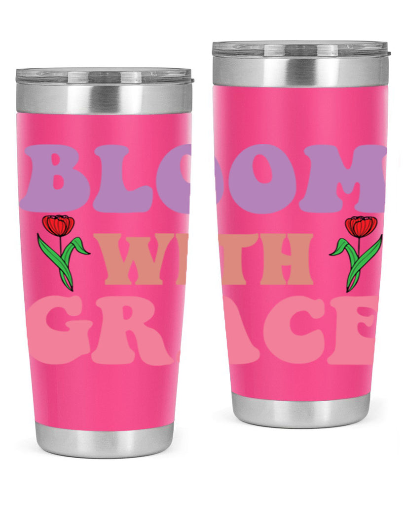 Bloom with Grace  90#- spring- Tumbler
