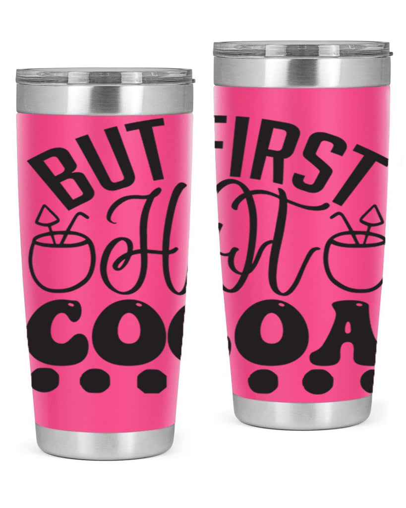 But first hot cocoa 36#- winter- Tumbler