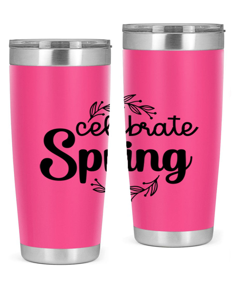 Celebrate spring  106#- spring- Tumbler