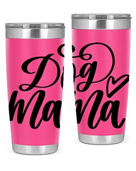 Dog Mama Style 29#- dog- Tumbler