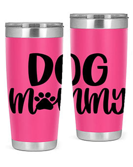 Dog Mommy Style 24#- dog- Tumbler