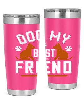 Dog My Best Friend Style 219#- dog- Tumbler