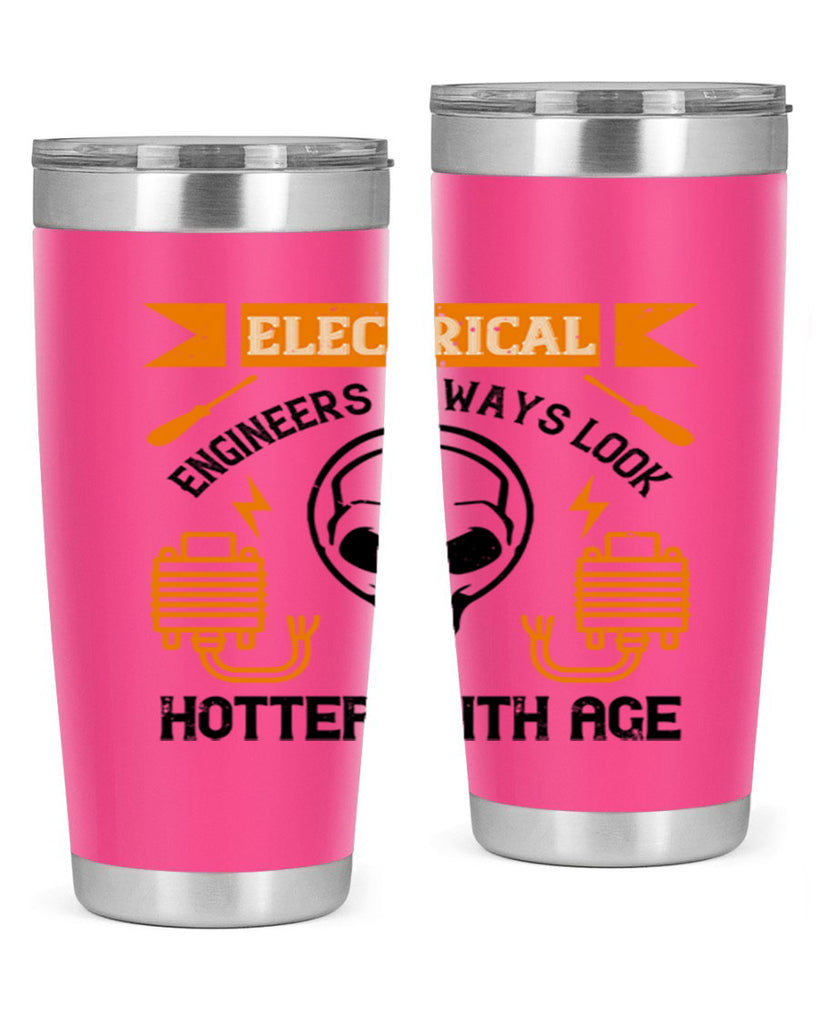 Electrical engineers always look hotter with age Style 58#- electrician- tumbler