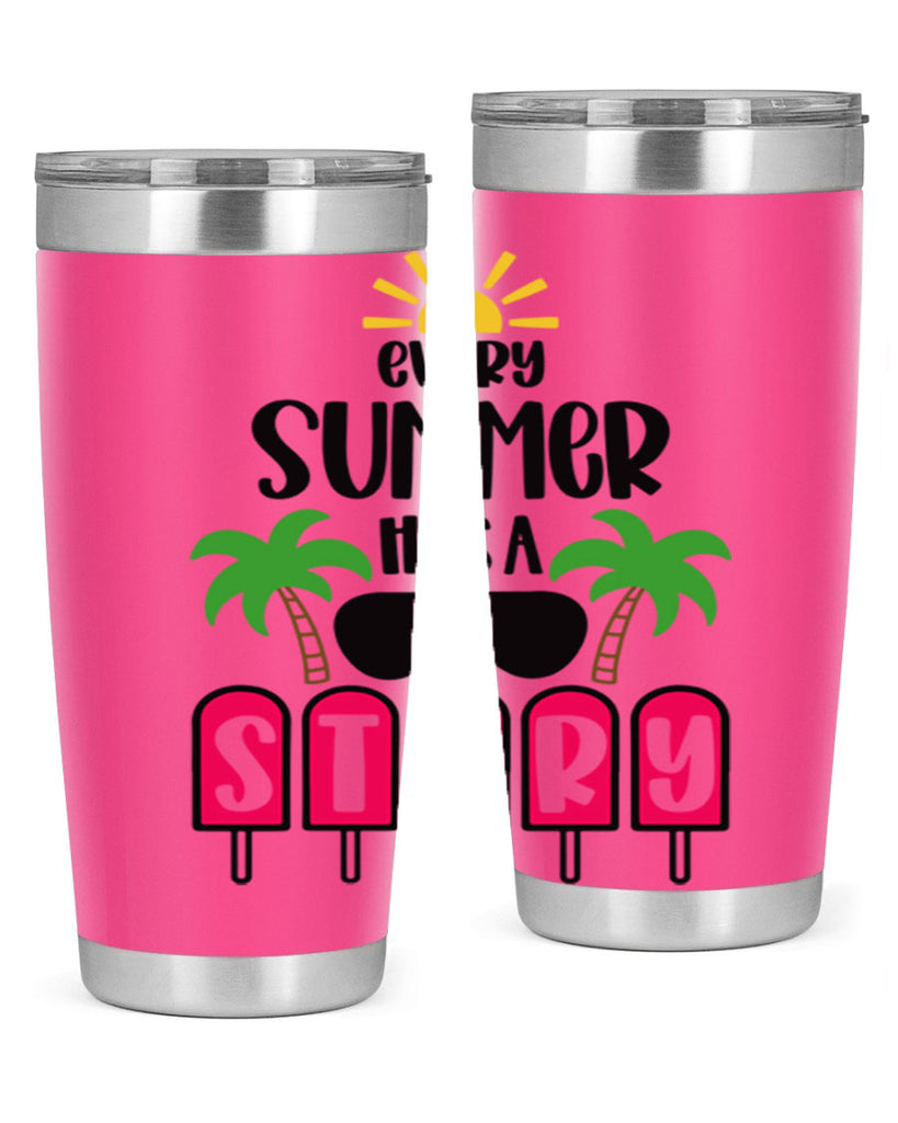 Every Summer Has A Story Style 46#- summer- Tumbler