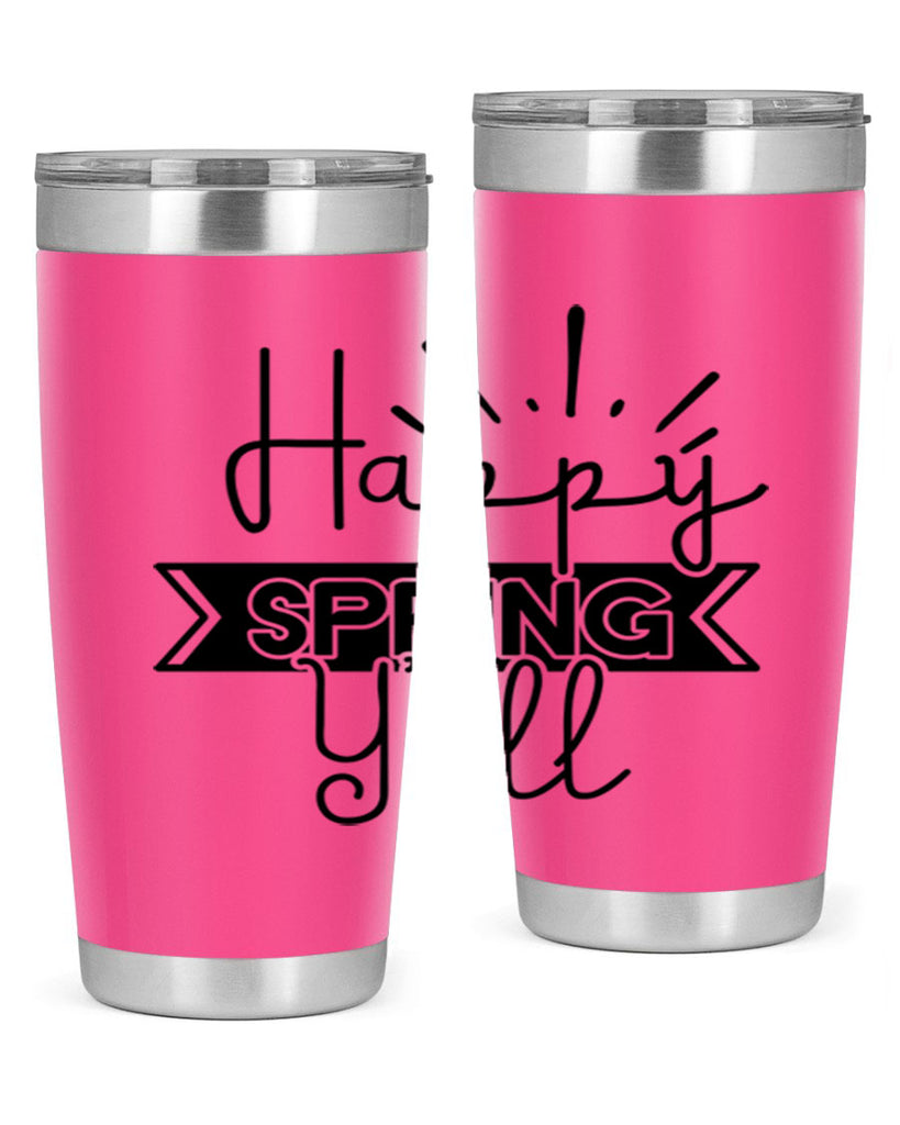 Happy Spring Yall173#- spring- Tumbler