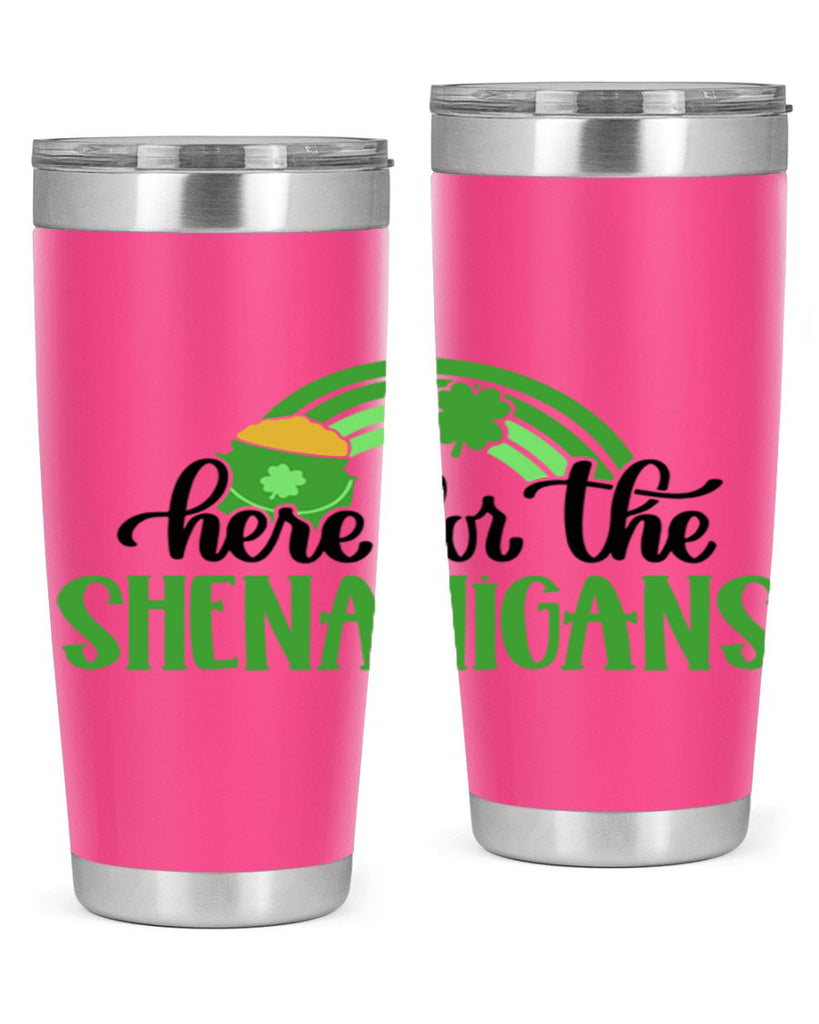 Here For The Shenanigans Style 87#- St Patricks Day- Tumbler