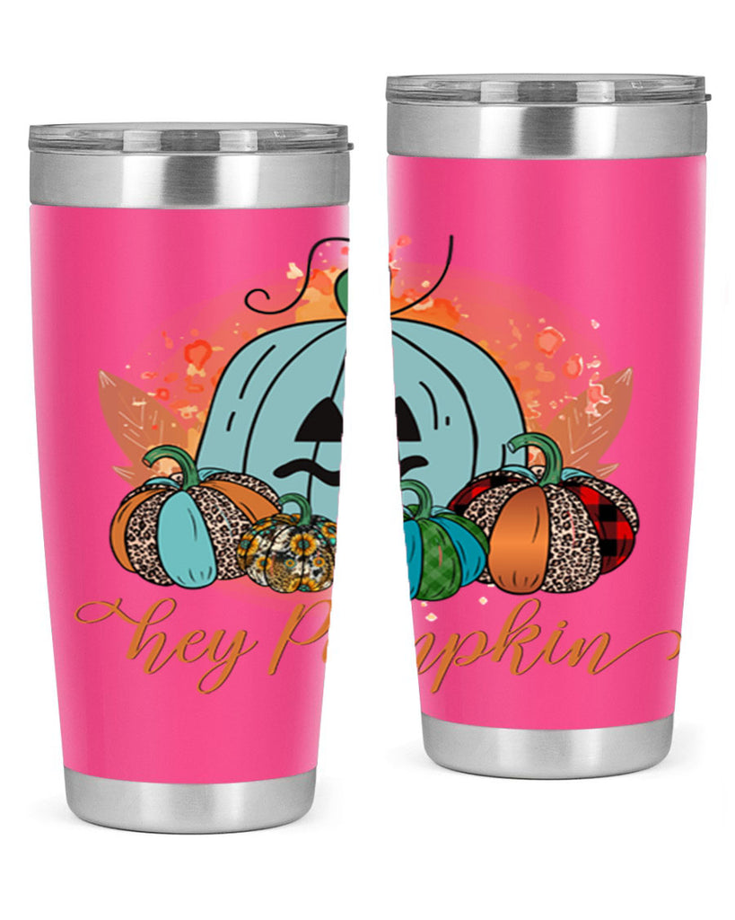Hey Pumpkin 302#- fall- Tumbler