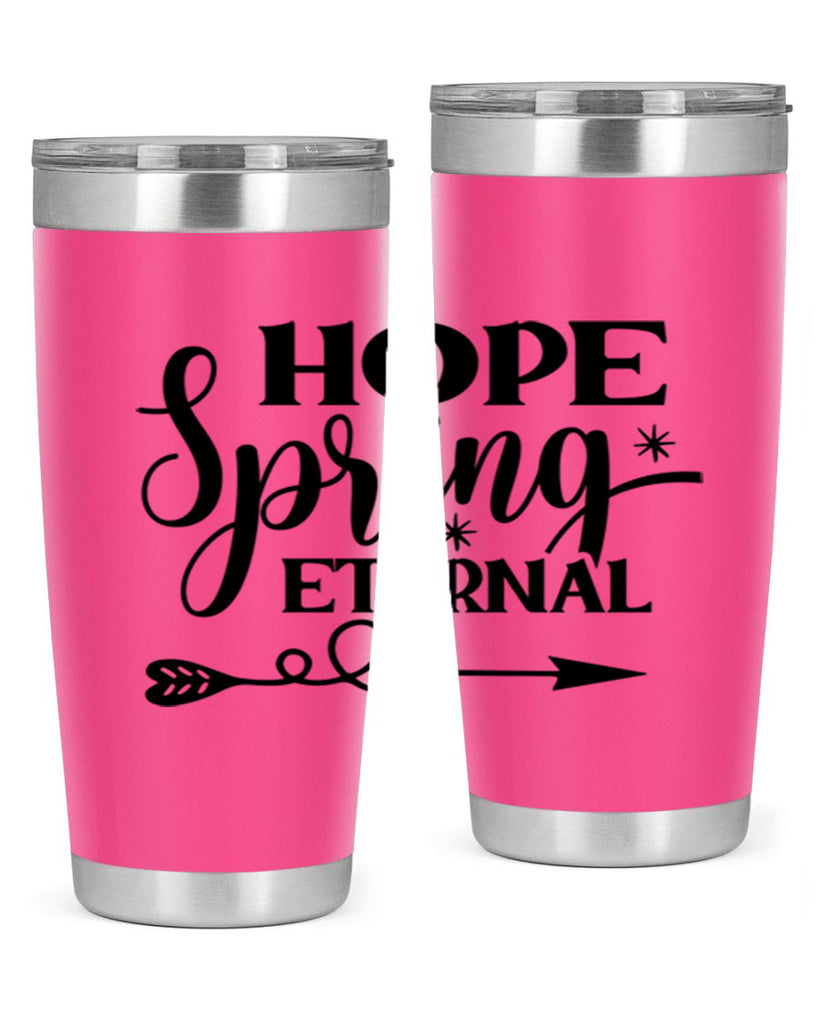 Hope Spring Eternal 256#- spring- Tumbler