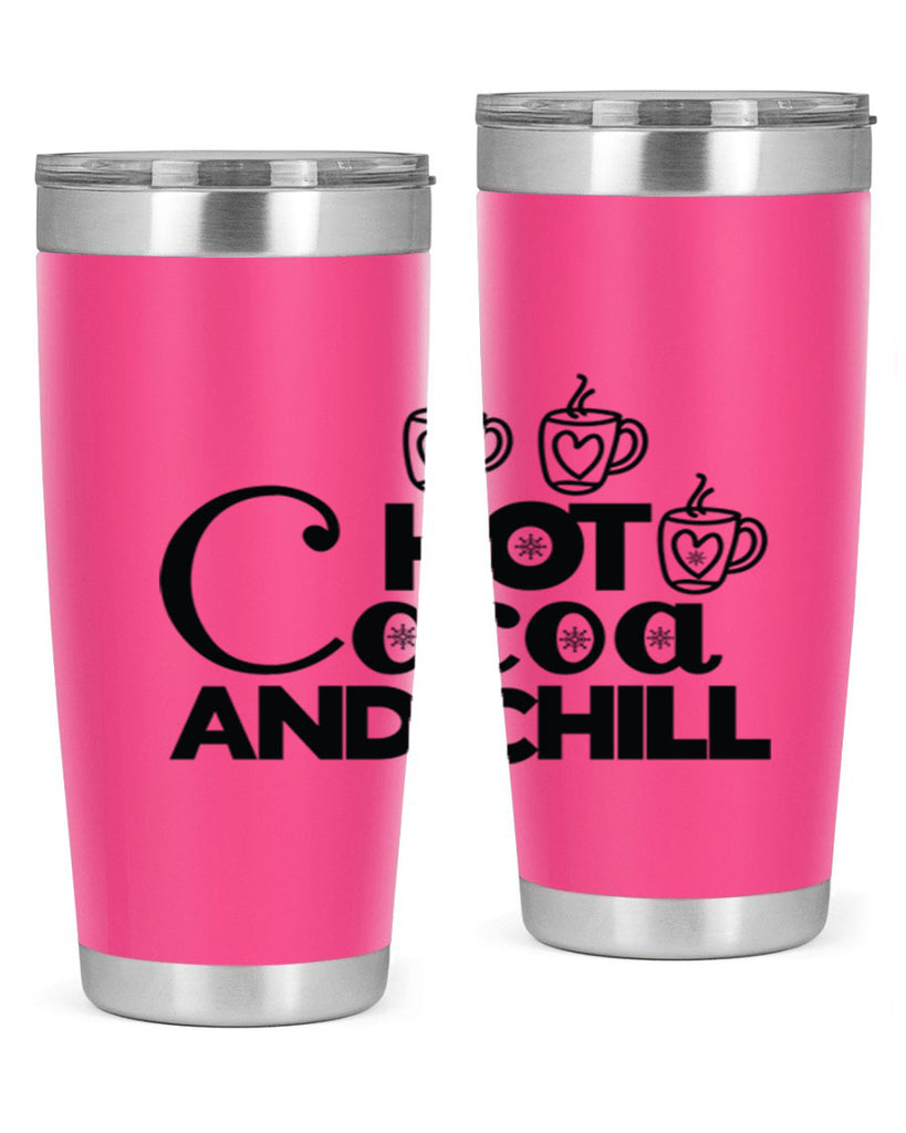 Hot Cocoa and Chill 205#- winter- Tumbler