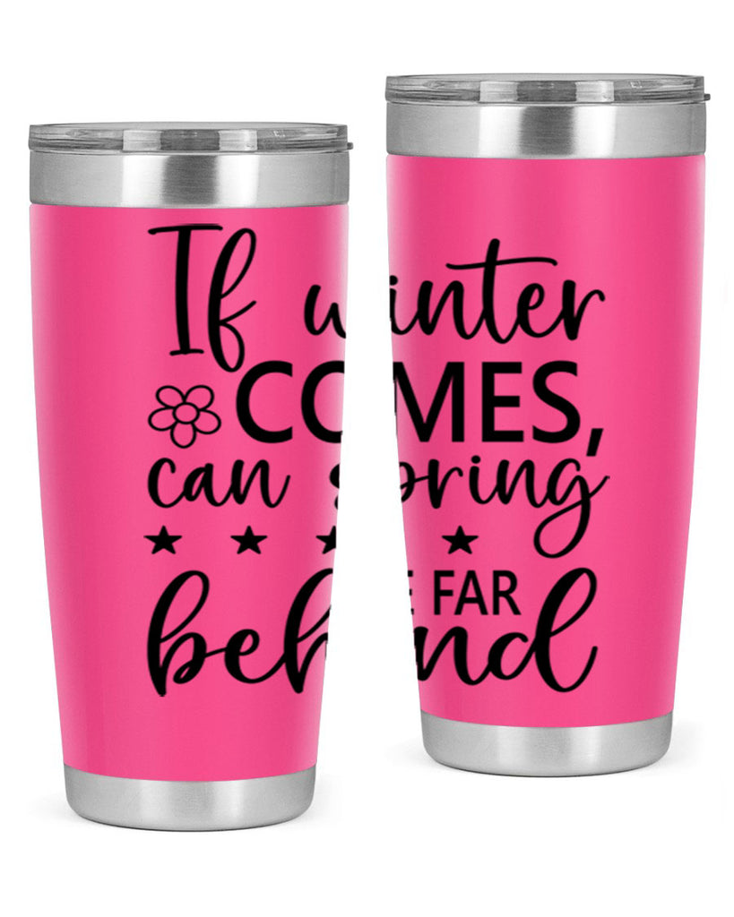If winter comes can spring 274#- spring- Tumbler