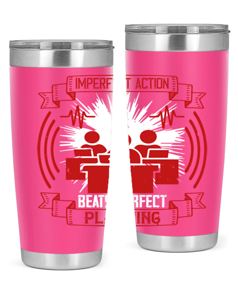 Imperfect action beats perfect planning Style 29#- coaching- tumbler