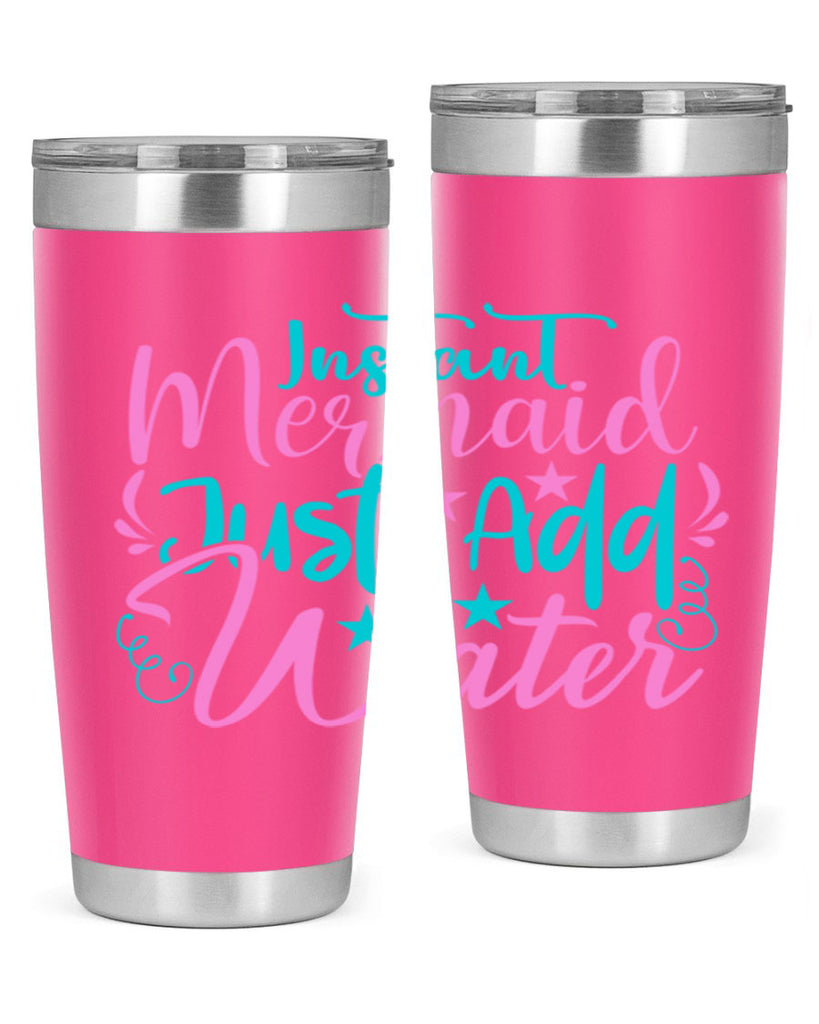 Instant Mermaid Just Add Water 271#- mermaid- Tumbler
