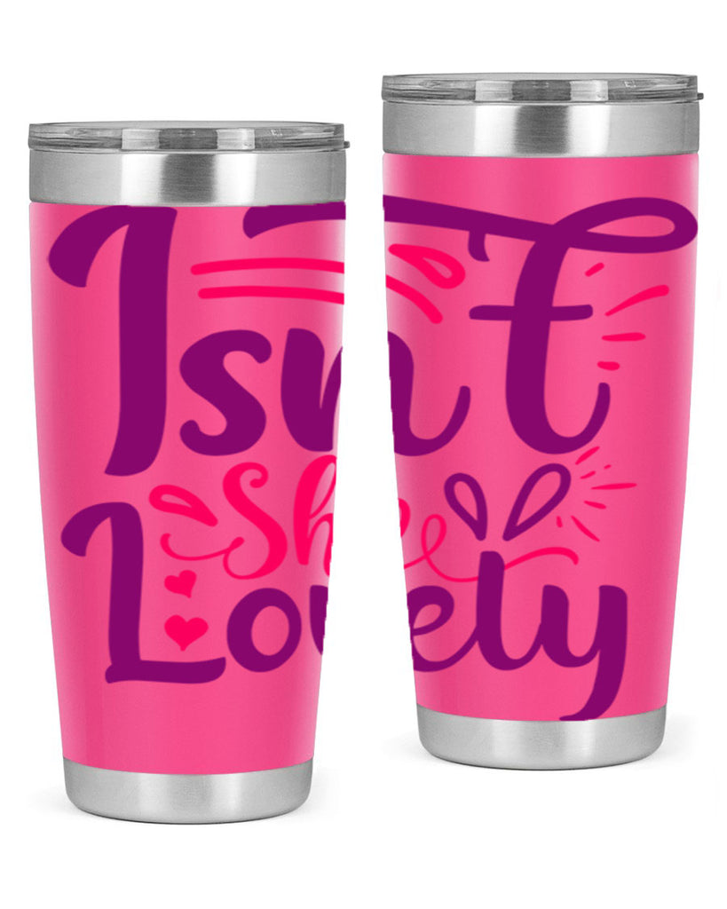 Isnt She Lovely Style 238#- baby- tumbler