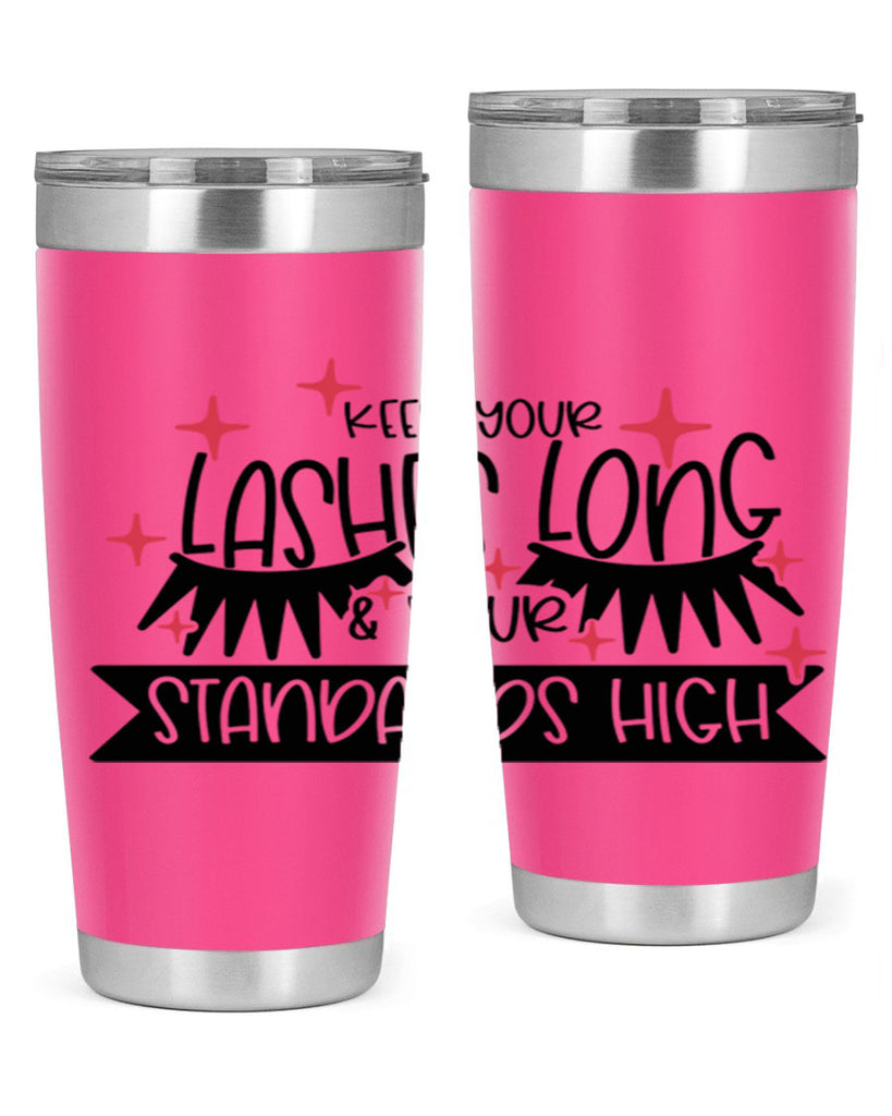 Keep Your Lashes Long Your Standards High Style 72#- make up- Tumbler