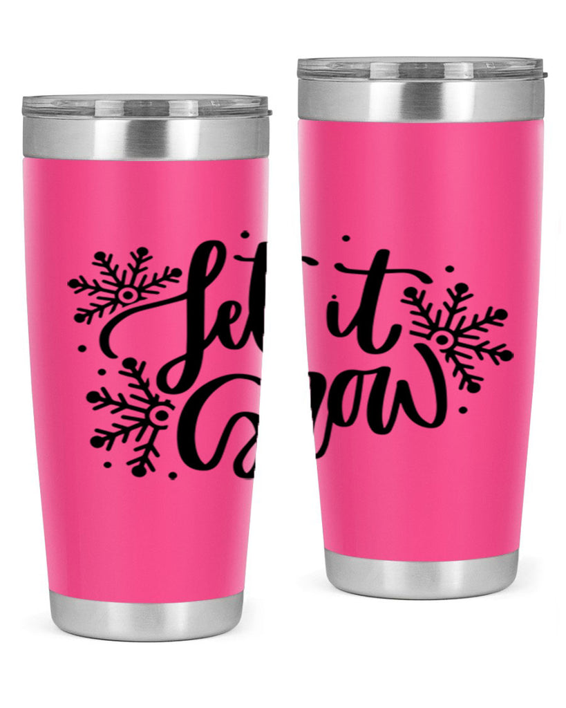 Let It Snow 342#- winter- Tumbler