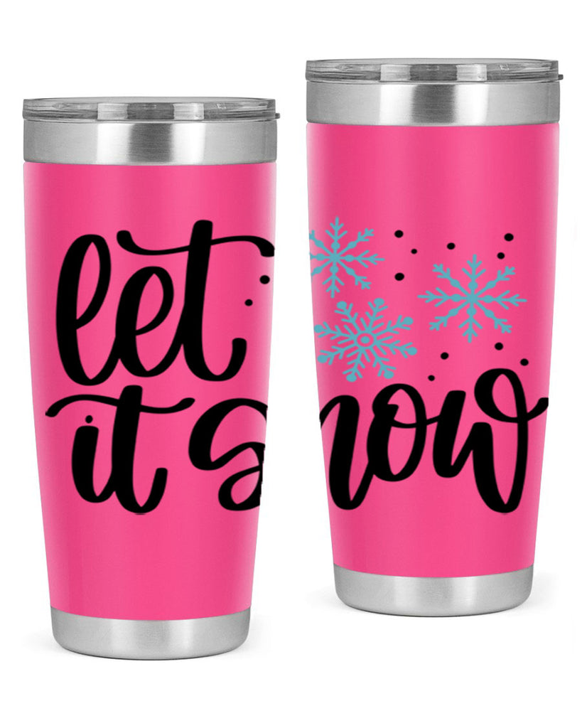 Let It Snow 343#- winter- Tumbler